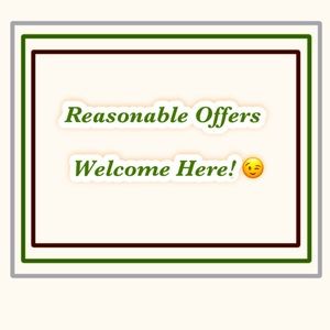 Reasonable Offers Welcome Here! 😉